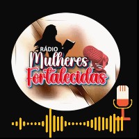 Capa da Rádio Mulheres Fortalecidas