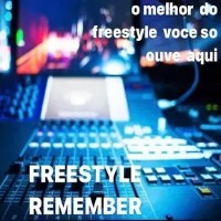 Capa da Rádio Freestyle Remember
